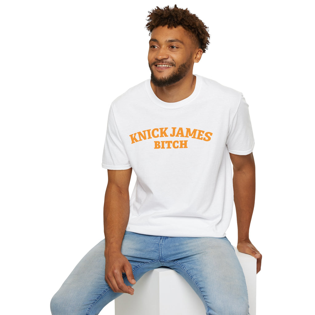 I'm Knick James... Bitch